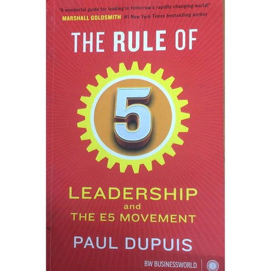 The Rule of 5 by Paul Dupuis