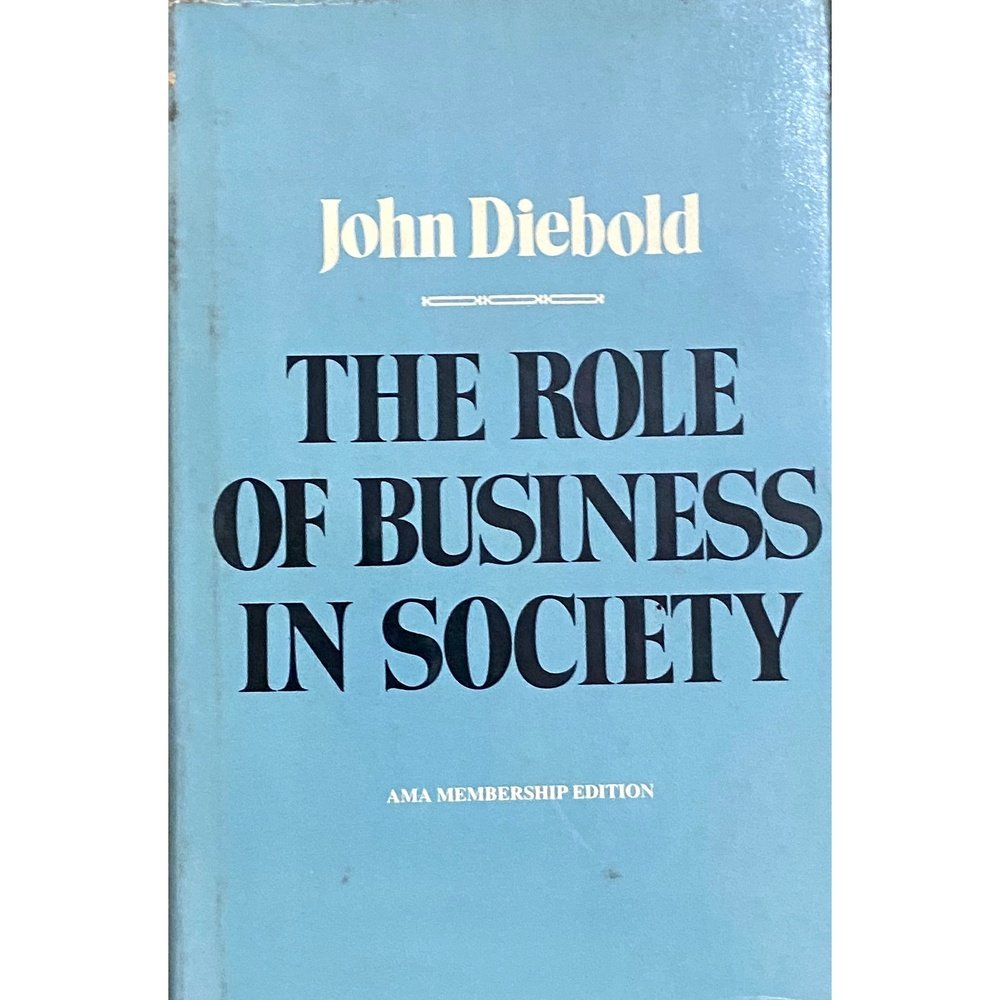 The Role of Business in Society by John Diebold  Half Price Books India Books inspire-bookspace.myshopify.com Half Price Books India