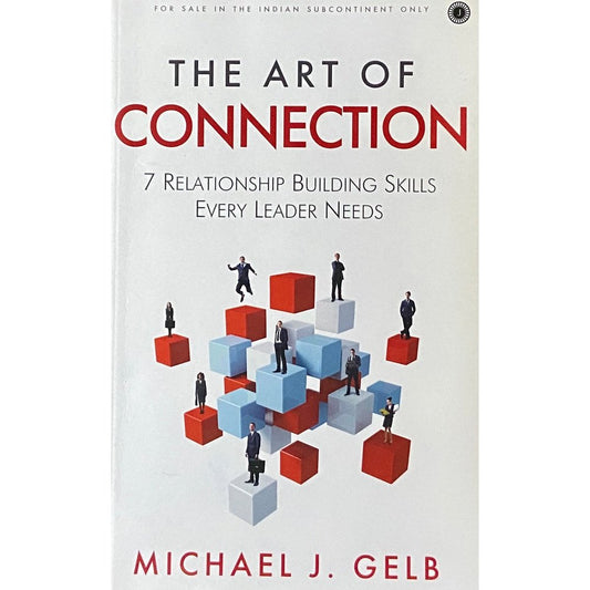 The Art of Connection by Michael J Gelb  Half Price Books India Books inspire-bookspace.myshopify.com Half Price Books India