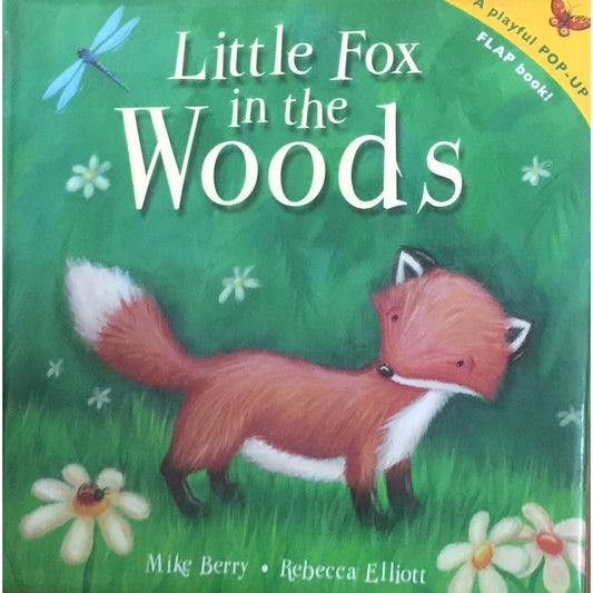 Little Fox in the Woods (Board Book)