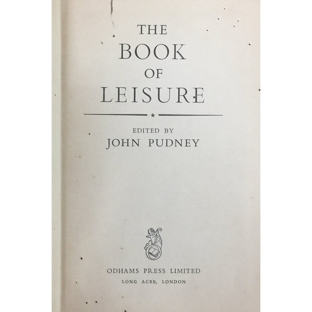 The Book of Leisure by John Pudney