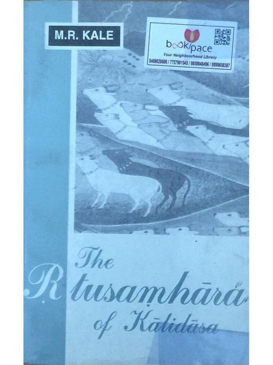The Rtusamhara of Kalidasa by M R Kale