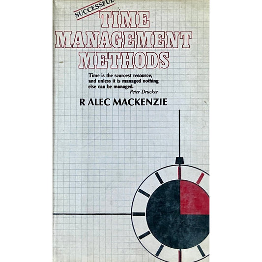 Time Management Methods by R Alec Maxkenzie (1975)  Half Price Books India Books inspire-bookspace.myshopify.com Half Price Books India