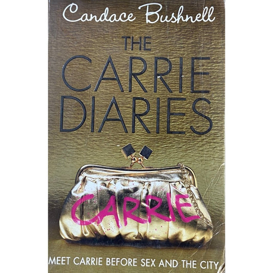 The Carrie Diaries by Candace Bushnell  Half Price Books India Books inspire-bookspace.myshopify.com Half Price Books India