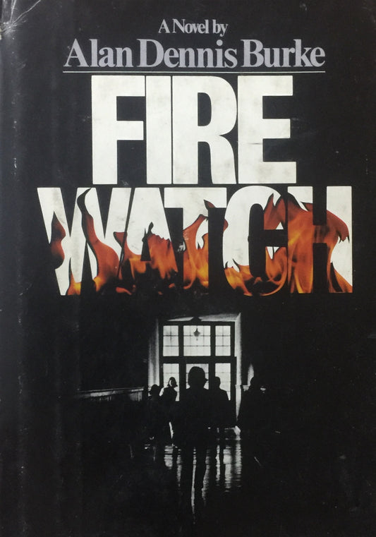 Fire Watch by Alan Dennis Burke  Half Price Books India Books inspire-bookspace.myshopify.com Half Price Books India