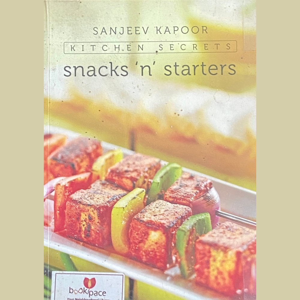 Snacks N Starters by Sanjeev Kapoor  Half Price Books India Books inspire-bookspace.myshopify.com Half Price Books India