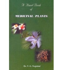 A Hand Book Of Medicinal Plants By Dr V G Neginhal (Hard Bound)  Half Price Books India Books inspire-bookspace.myshopify.com Half Price Books India