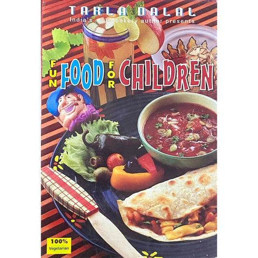 Fun Food for Children by Tarla Dalal  Half Price Books India Books inspire-bookspace.myshopify.com Half Price Books India