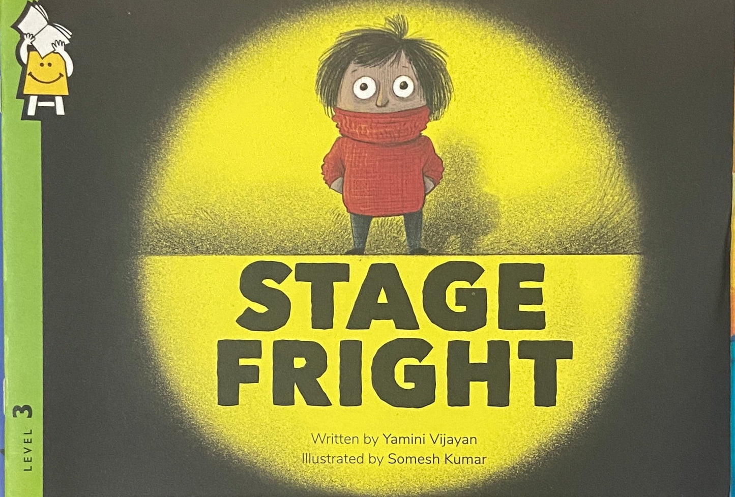 Stage Fright by Yamini Vijayan
