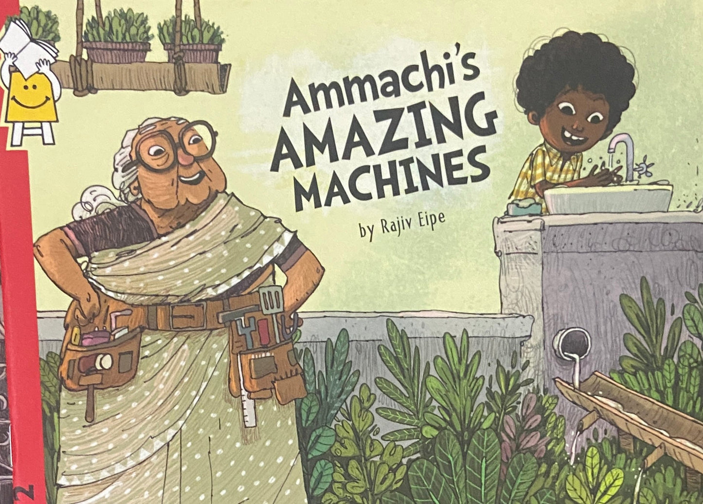 Ammachi's Amazing Machines by Rajeev Eipe