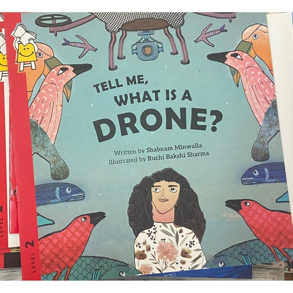 TELL ME,  WHAT IS A DRONE? BY SHABNAM MINWALLA