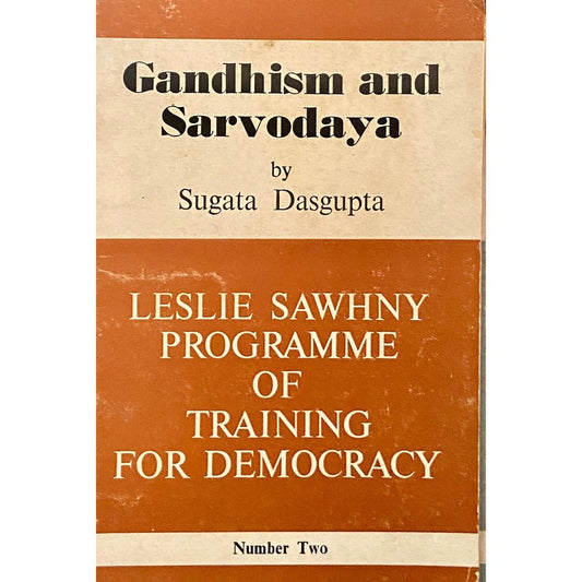 Gandhism and Sarvodaya by Sugata Dasgupta  Inspire Bookspace Books inspire-bookspace.myshopify.com Half Price Books India