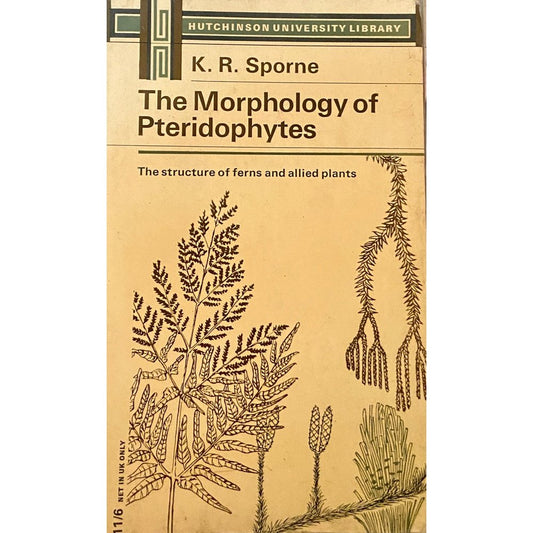 The Morphology of Pteridophytes by K R Sporne  Inspire Bookspace Books inspire-bookspace.myshopify.com Half Price Books India