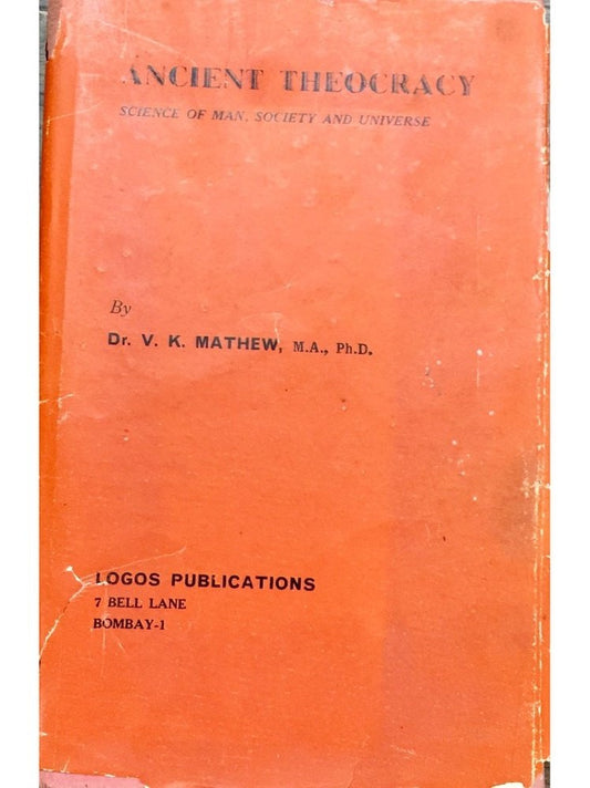 Ancient Theocracy - Science of Man, Society and Universe by Dr V K Matthew  Half Price Books India Books inspire-bookspace.myshopify.com Half Price Books India