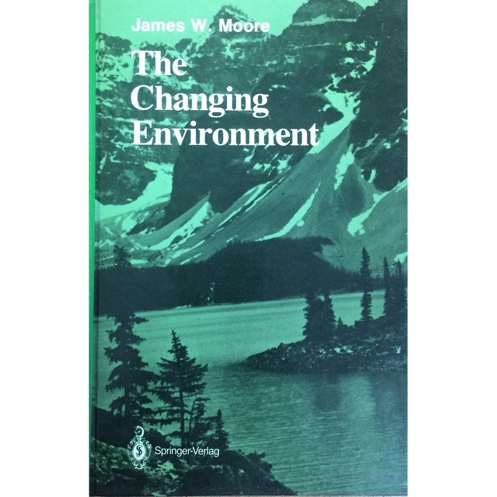 The Changing Environment by James W Moore  Half Price Books India Books inspire-bookspace.myshopify.com Half Price Books India