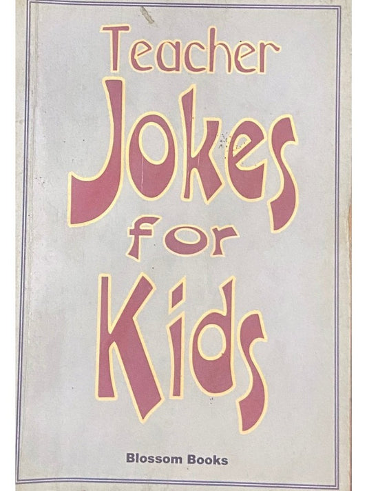 Teacher Jokes for  Kids  Inspire Bookspace Books inspire-bookspace.myshopify.com Half Price Books India