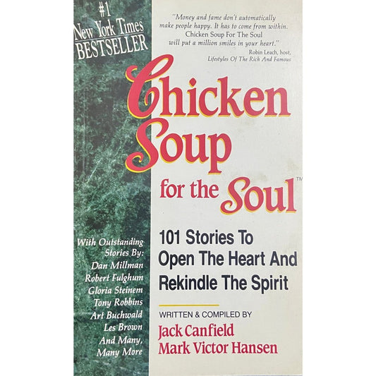 Chicken Soup for the Soul by Jack Canfield, Mark Victor Hansen