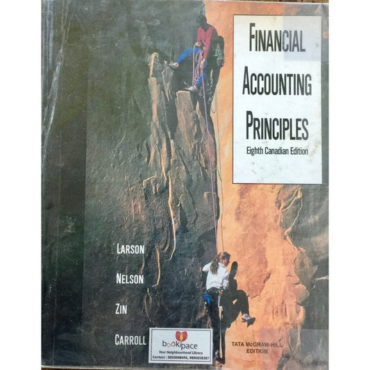 Financial Accounting Principles by Larson, Nelson, Zin, Carroll  Half Price Books India Books inspire-bookspace.myshopify.com Half Price Books India