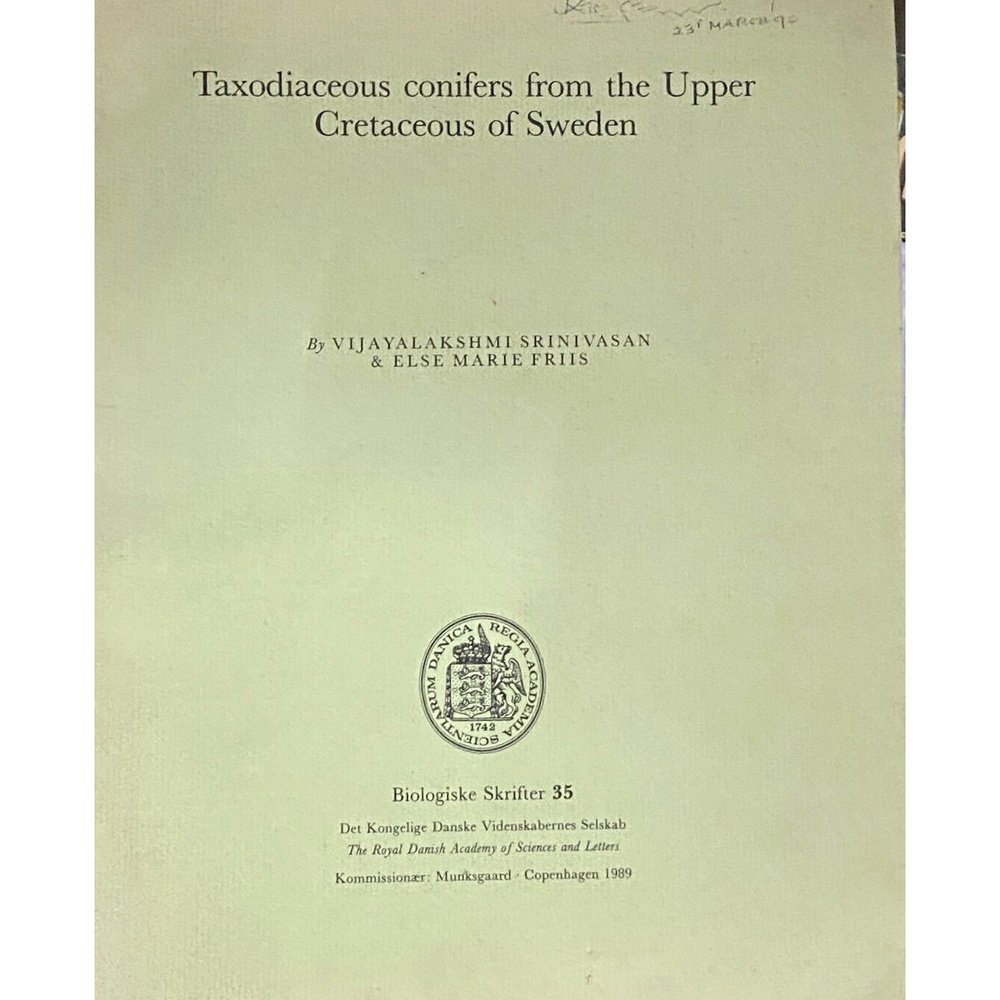 Taxodiaceous Conifers From the Upper Cretaceous of Sweden by Vijayalakshmi Srinivasan & Else Marie Friis D