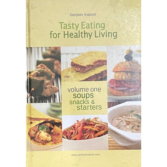 Tasty Eating For Healthy Living by Sanjeev Kapoor - Vol 1  (D)