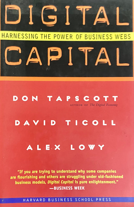 Digital Capital by Don Tapscott, David Ticoll, Alex Lowy