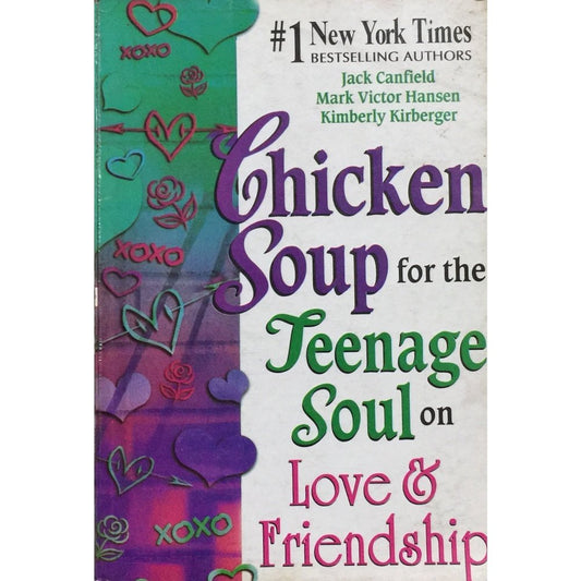 Chicken Soup for the Teenage Soul on Love and Friendship by Jack Canfield  Half Price Books India Books inspire-bookspace.myshopify.com Half Price Books India