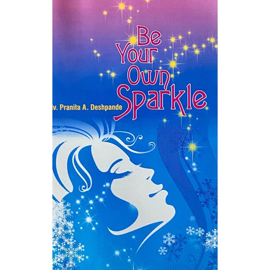 Be Your Own Sparkle by Adv Pranita Deshpande  Half Price Books India Books inspire-bookspace.myshopify.com Half Price Books India