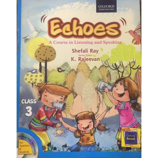 Echoes - A Course in Listening and Speaking (Oxford) - Class 3  Half Price Books India Books inspire-bookspace.myshopify.com Half Price Books India
