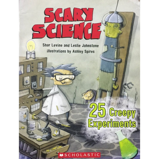 Scary Science by Shar Levine, Leslie Johnstone  Half Price Books India Books inspire-bookspace.myshopify.com Half Price Books India