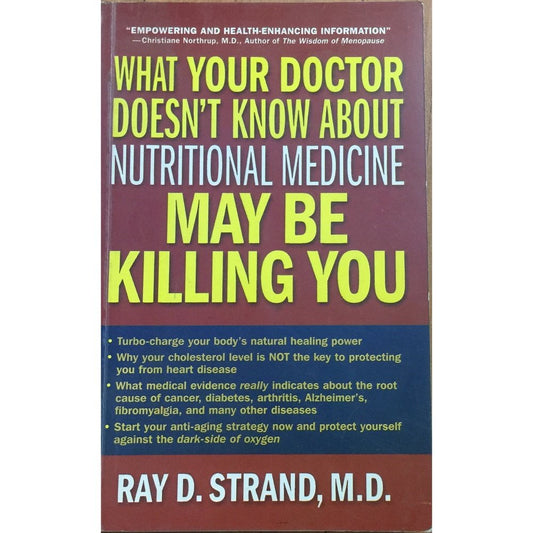 What Your Doctor Doesnt Know About Nutritional Medicine by Ray D Strand  Half Price Books India Books inspire-bookspace.myshopify.com Half Price Books India