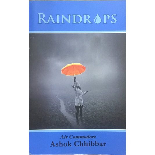 Raindrops by Air Commodore Ashok Chhibbar  Half Price Books India Books inspire-bookspace.myshopify.com Half Price Books India