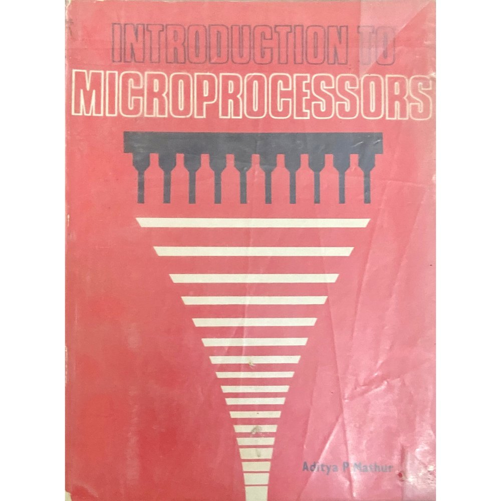Introduction to Microprocessors by Aditya Mathur