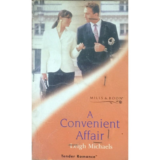 A Convenient Affair by Leogh Michaels (Mills and Boon)