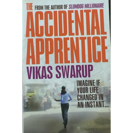 The Accidental Apprentice by Vikas Swarup  Half Price Books India Books inspire-bookspace.myshopify.com Half Price Books India