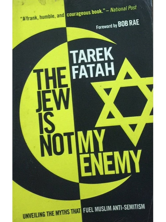 The Jew is Not my Enemy by Tarek Fatah  Half Price Books India Books inspire-bookspace.myshopify.com Half Price Books India