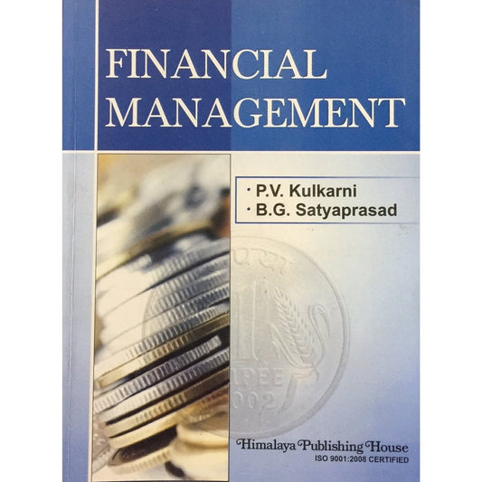 Financial Management by P V Kulkarni, B G Satyaprasad  Half Price Books India Books inspire-bookspace.myshopify.com Half Price Books India