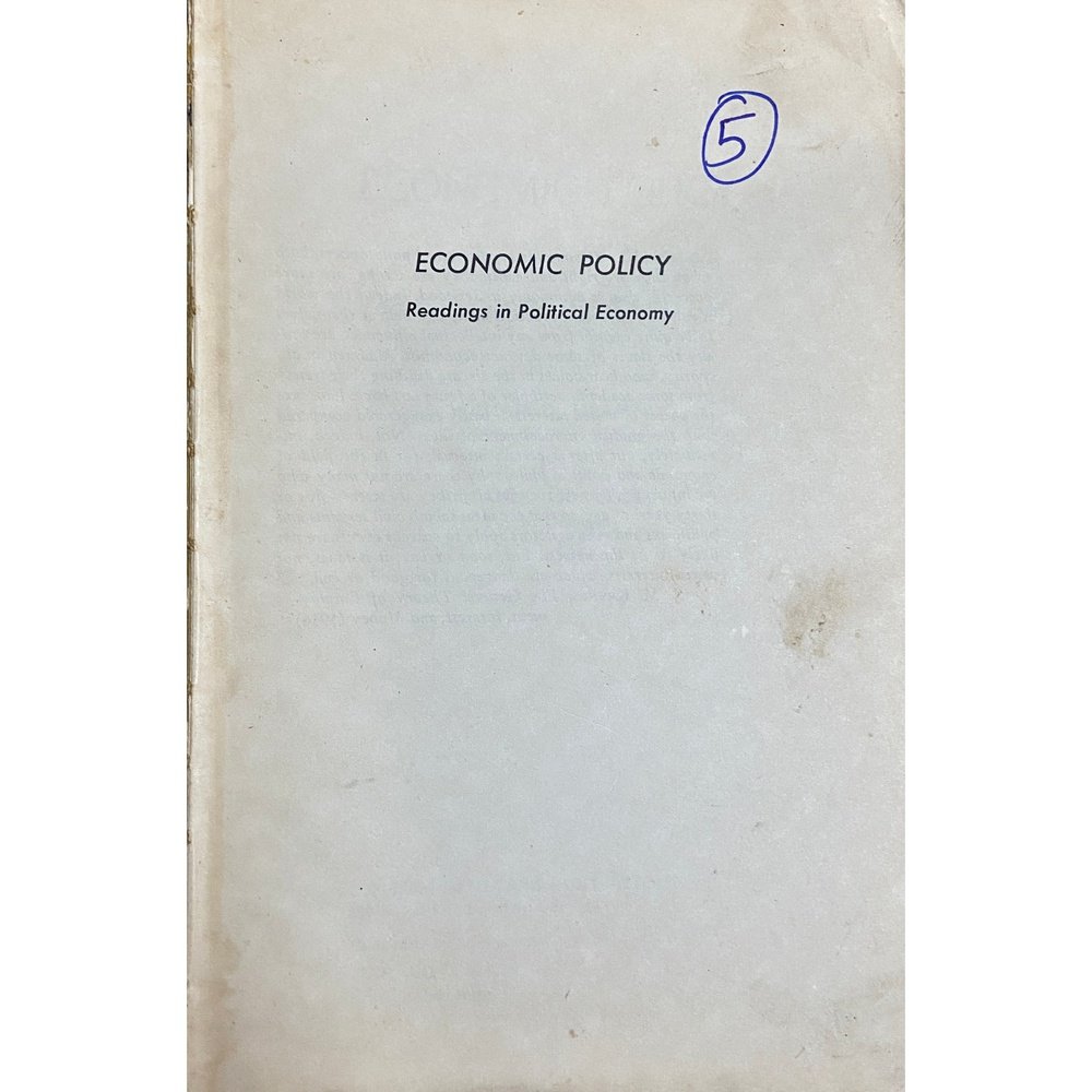 Economic Policy Readings in Political Economy by William Gramp, Emanuel Weiler (1972)  Half Price Books India Books inspire-bookspace.myshopify.com Half Price Books India