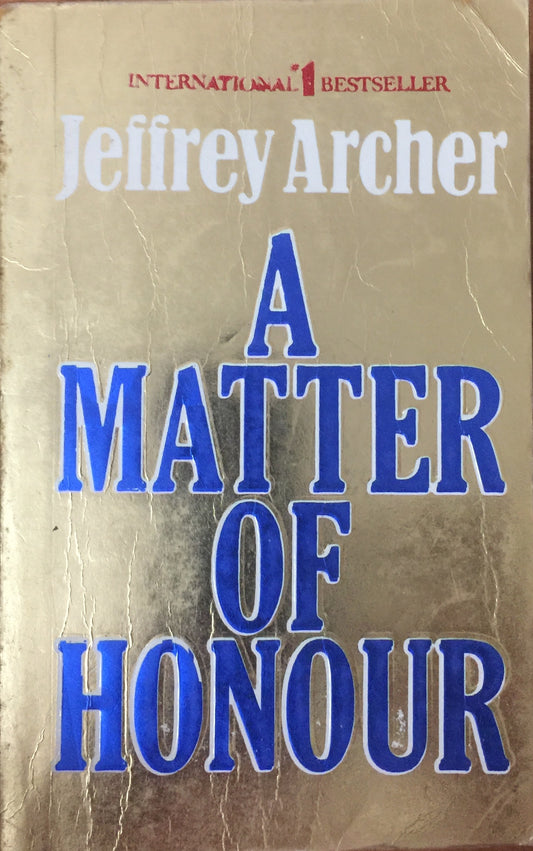 A Matter of Honour by Jeffrey Archer  Half Price Books India Books inspire-bookspace.myshopify.com Half Price Books India
