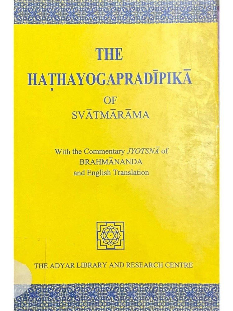 The Hathayogapradipika of Svatmarma