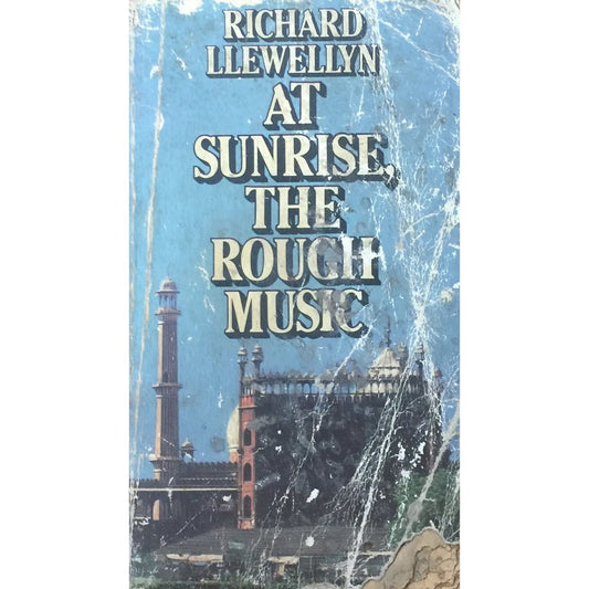At Sunrise The Rough Music by Richard Llewellyn  Half Price Books India Books inspire-bookspace.myshopify.com Half Price Books India