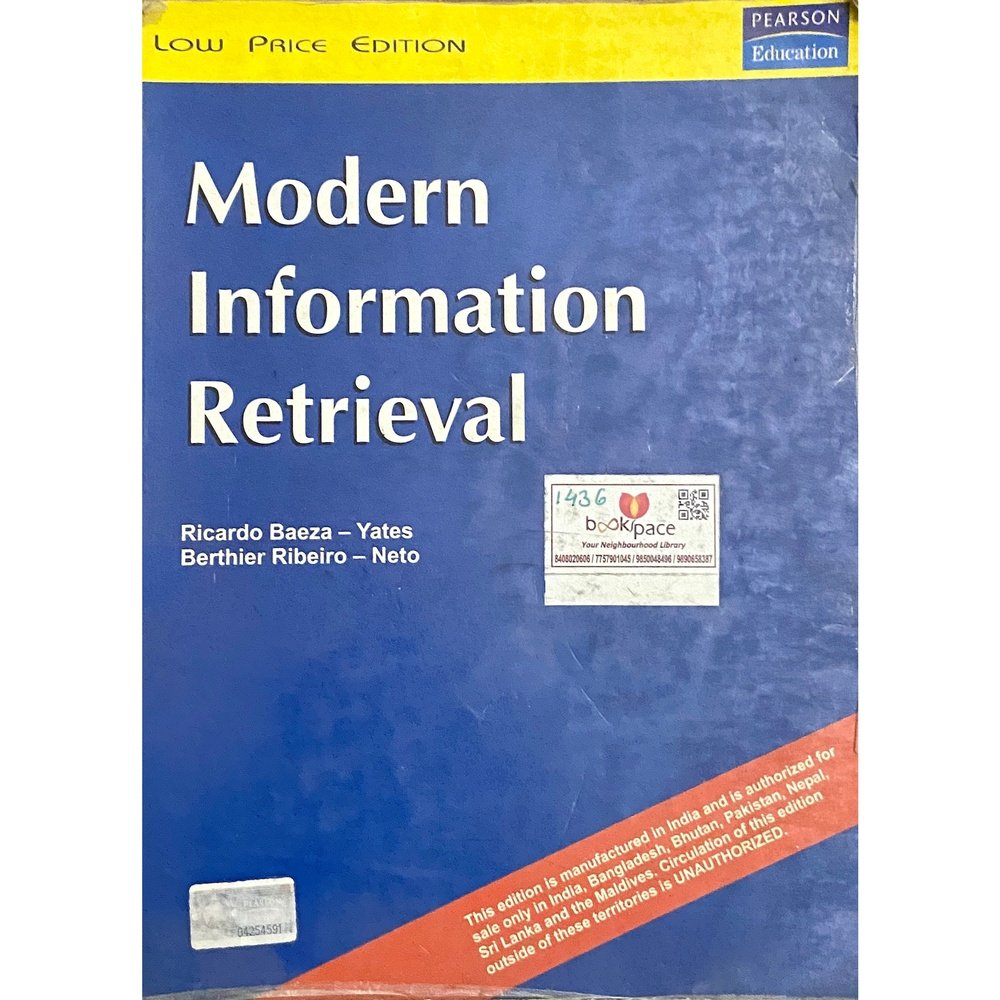Modern Information Retrieval by Ricardo Baeza - Yates, Berthier Ribeiro - Neto