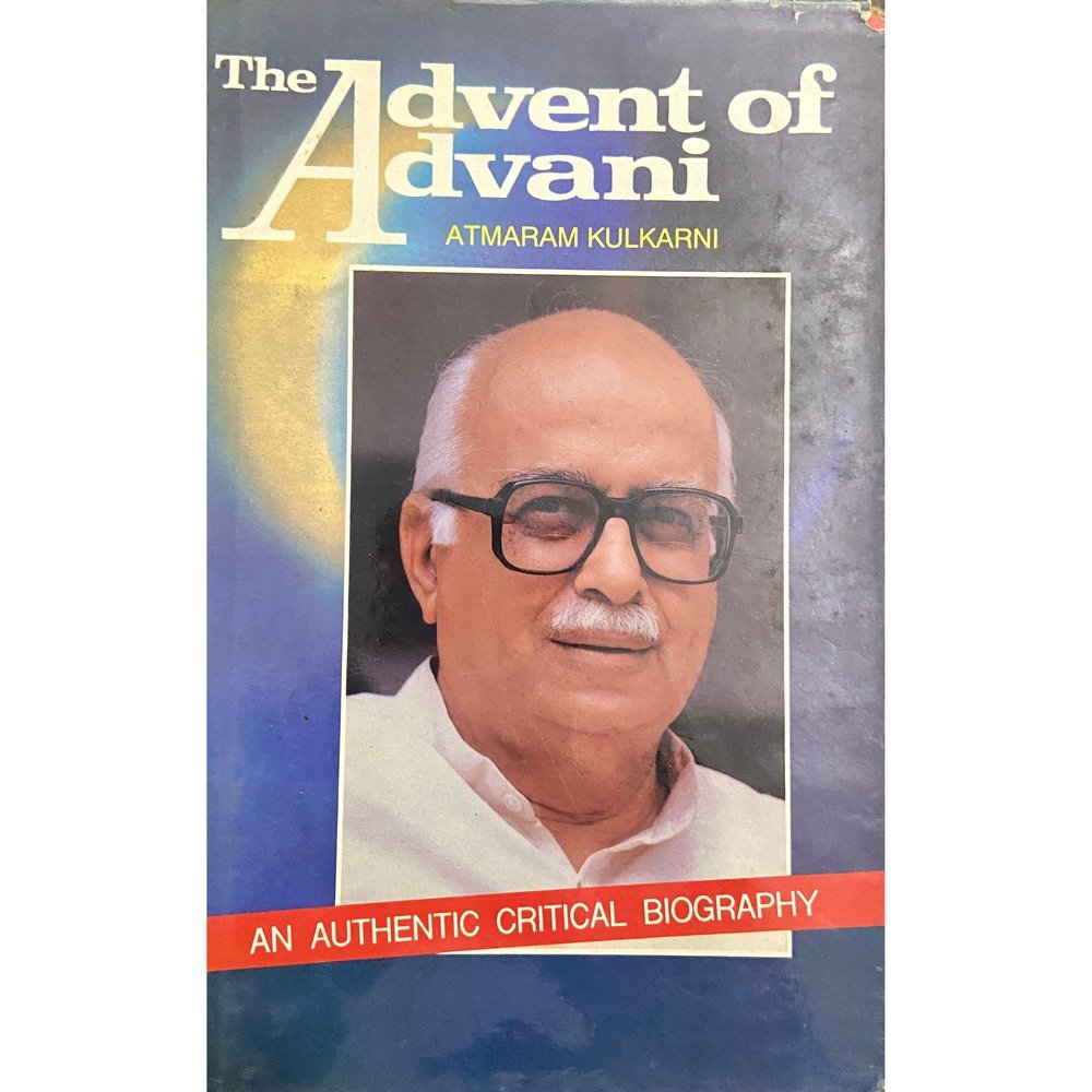 The Advent of Advani by Atmaram Kulkarni