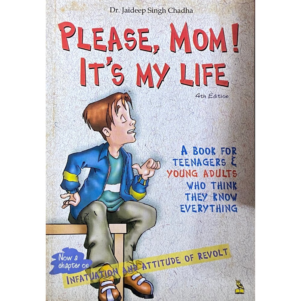 Please Mom Its My Life by Jaideep Singh Chadha  Half Price Books India Books inspire-bookspace.myshopify.com Half Price Books India