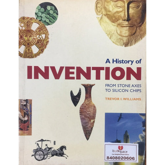 A History of Invention by Trevor I Williams  Half Price Books India Books inspire-bookspace.myshopify.com Half Price Books India