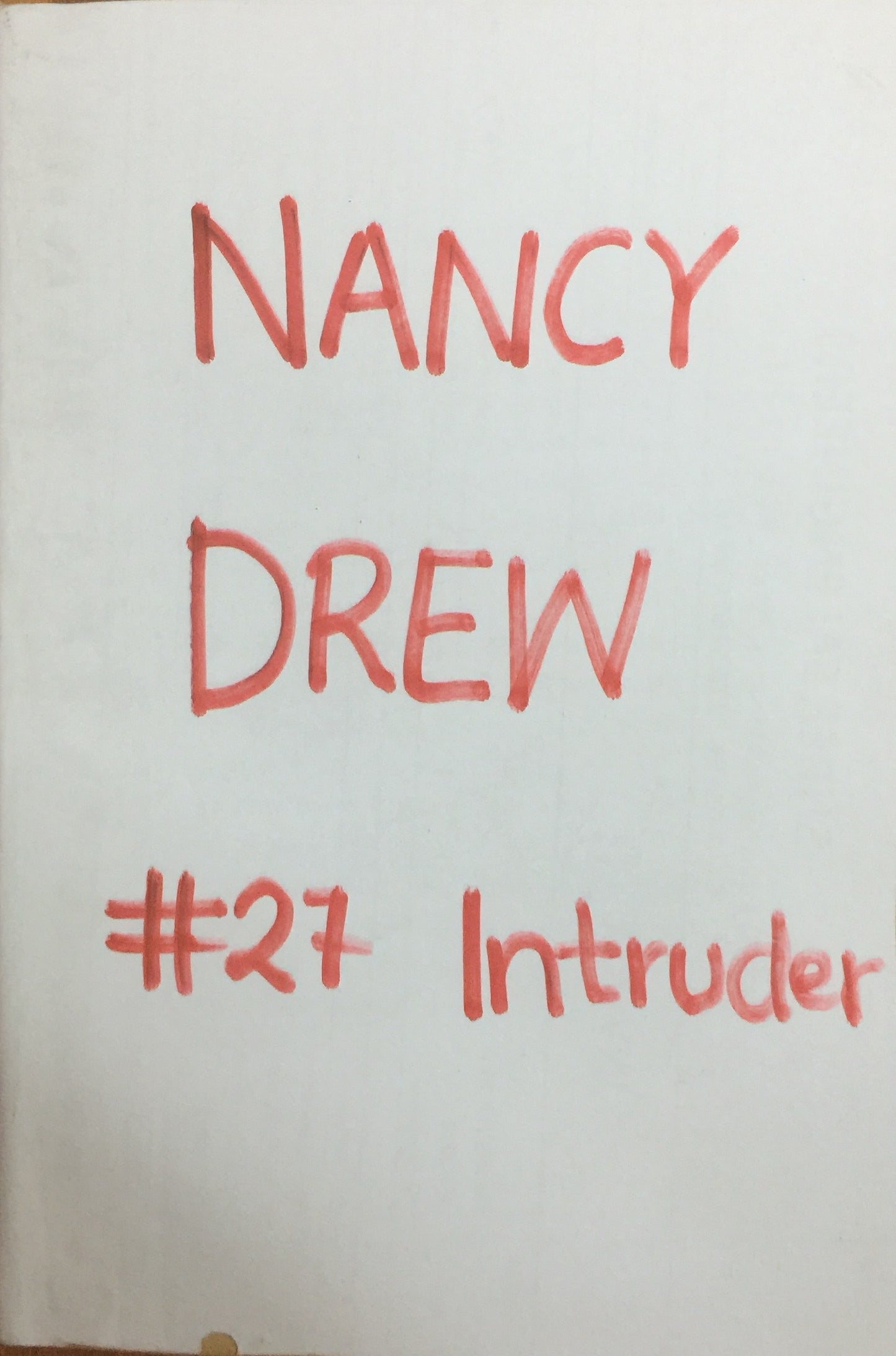 Nancy Drew - Intruder # 27 by Carolyn Keene (No Cover)