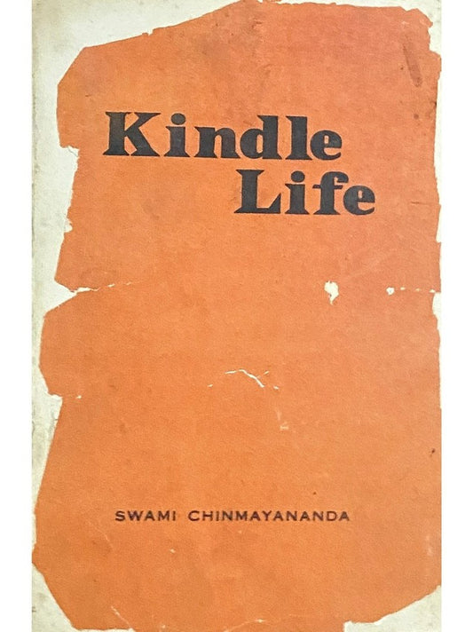 Kindle Life by Swami Chinmayananda