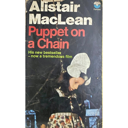 Puppet on a Chain by Alistair Maclean