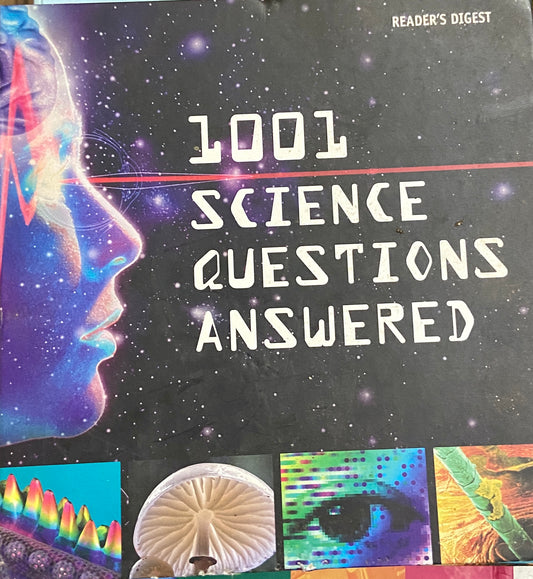 1001 Science Questions Answered - Readers Digest (D)