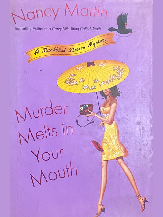 Murder Melts in Your Mouth by Nancy Martin