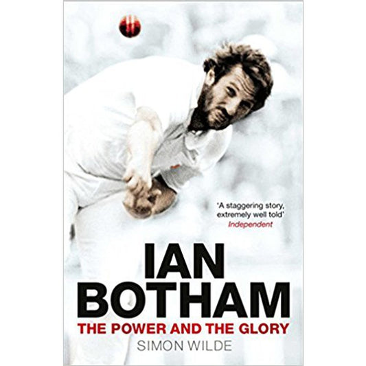 Ian Botham: The Power And The Glory by Simon Wilde  Half Price Books India Books inspire-bookspace.myshopify.com Half Price Books India